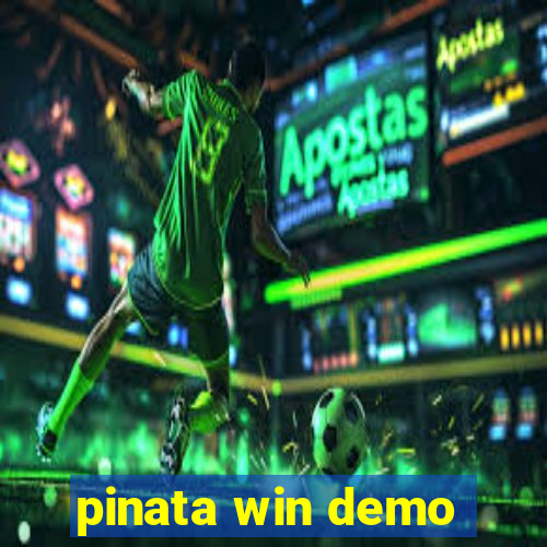 pinata win demo